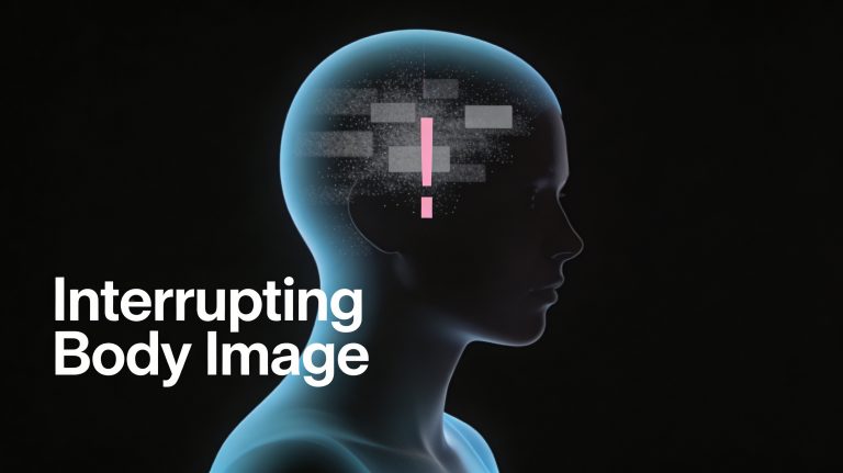 Interrupting Body Image: What It Actually Looks Like